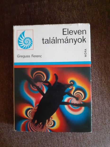 Eleven tallmnyok Greguss Ferenc 
