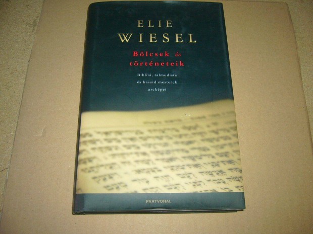Elie Wiesel - Blcsek s trtneteik