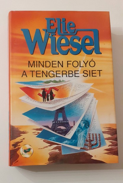 Elie Wiesel - Minden foly a tengerbe siet - cm knyv elad!