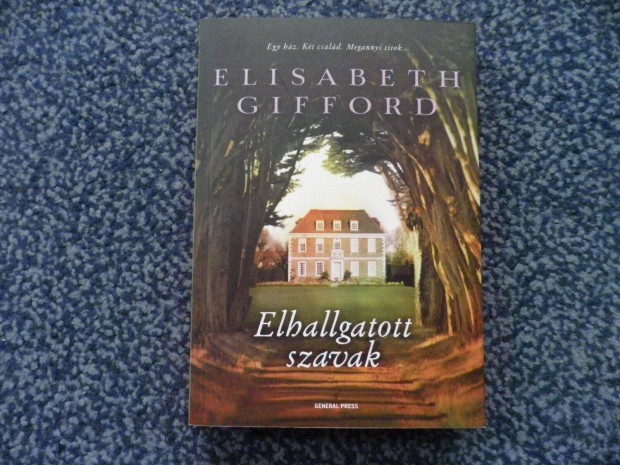 Elisabeth Gifford - Elhallgatott szavak