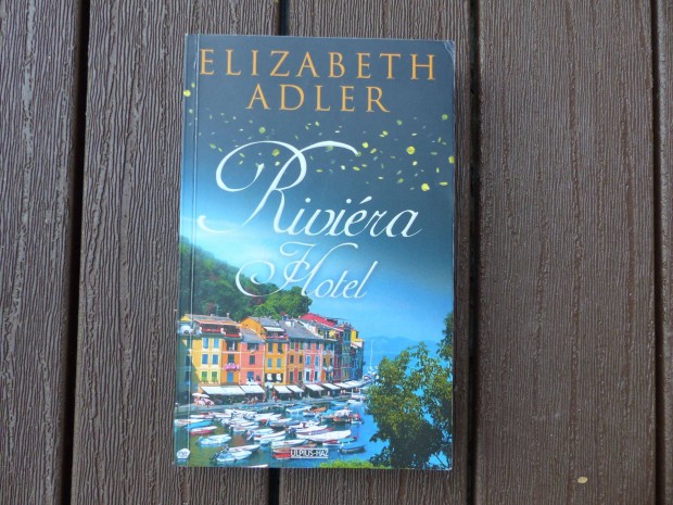 Elizabeth Adler: Rivira hotel