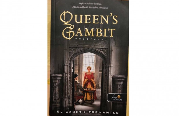 Elizabeth Fremantle: Queen's Gambit (Vezrcsel)