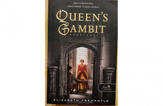 Elizabeth Fremantle: Queen's Gambit (Vezrcsel)