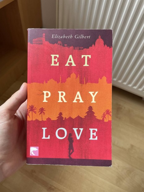 Elizabeth Gilbert - Eat Pray Love (nmetl!)