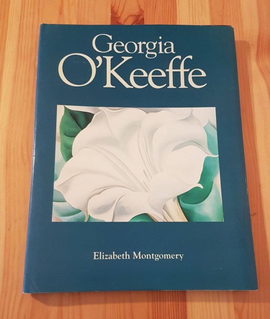 Elizabeth Montgomery - Georgia O'Keeffe knyv (angol nyelv)