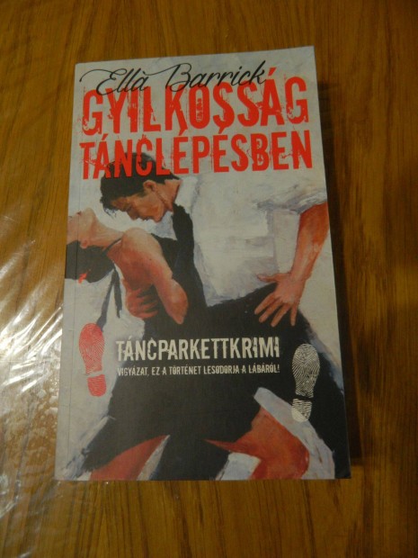 Ella Barrick: Gyilkossg tnclpsben