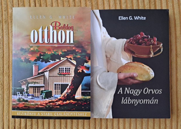 Ellen G. White: A nagy orvos nyomban+ Boldog otthon