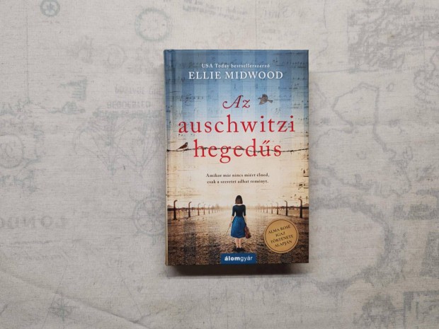 Ellie Midwood - Az auschwitzi hegeds