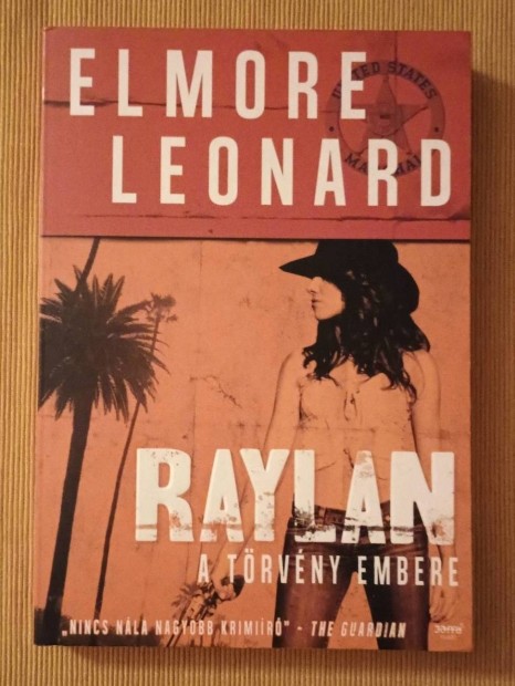 Elmore Leonard: Raylan a trvny embere 