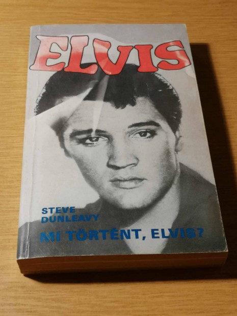 Elvis - mi trtnt? (knyv)