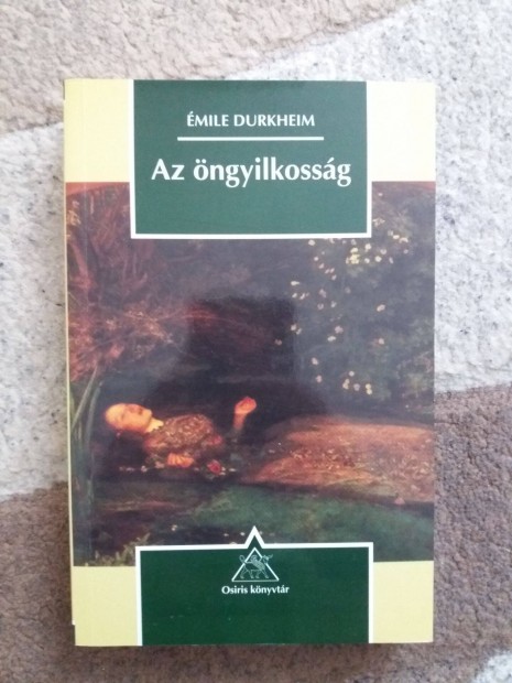 mile Durkheim: Az ngyilkossg - Szociolgiai tanulmny