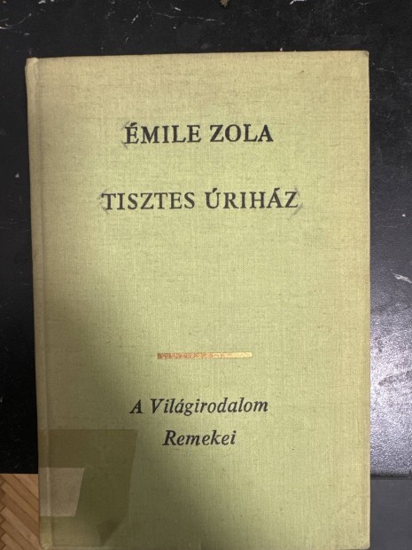 mile Zola Tisztes rihz regny