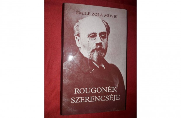 mile Zola: Rougonk szerencsje, olvasatlan