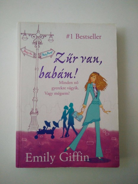 Emily Giffin - Zr van, babm!