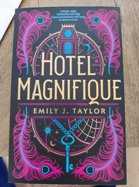 Emily J. Taylor: Hotel Magnifique