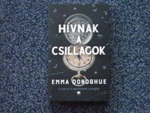 Emma Donoghue - Hvnak a csillagok