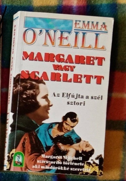 Emma O'Neill: Margaret vagy Scarlett (Mitchell)