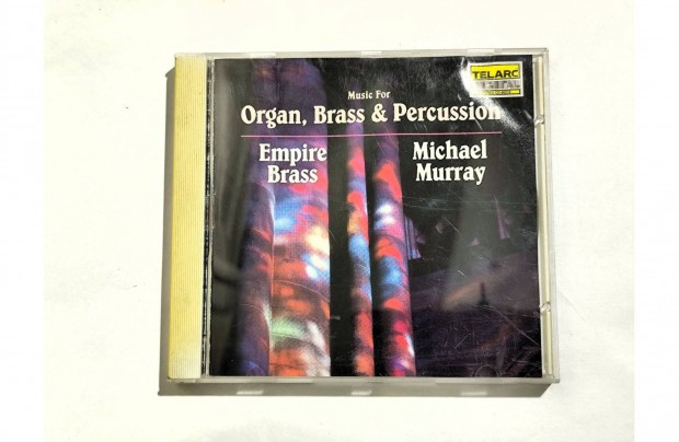 Empire B, Michael Murray Music For Organ, Brass & Percussion CD