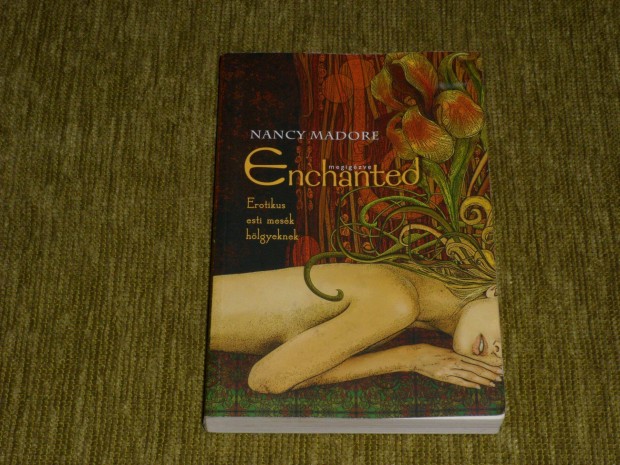 Enchanted megigzve - Erotikus esti mesk hlgyeknek