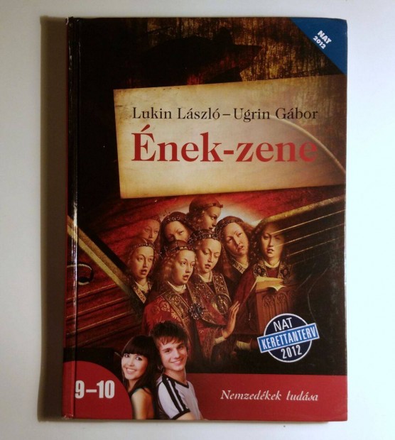Ének-Zene 9-10. (Lukin László-Ugrin Gábpr) 2013 (6kép+tartalom)