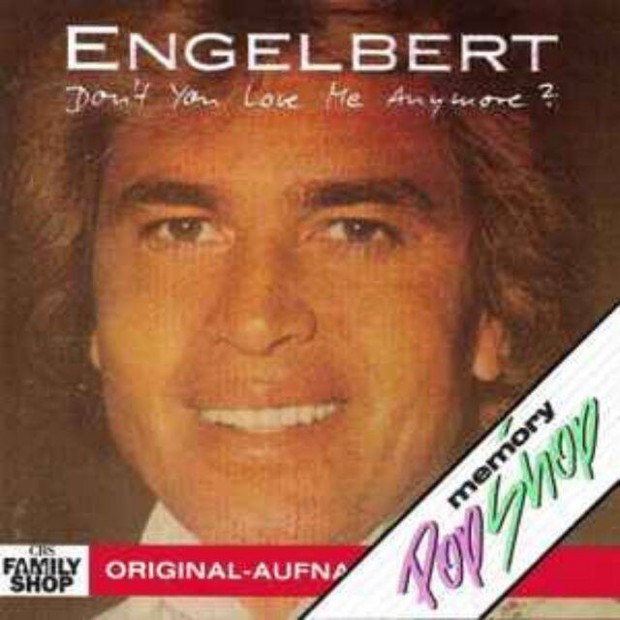 Engelbert Humperdinck: Don't You Love Me Anymore? CD