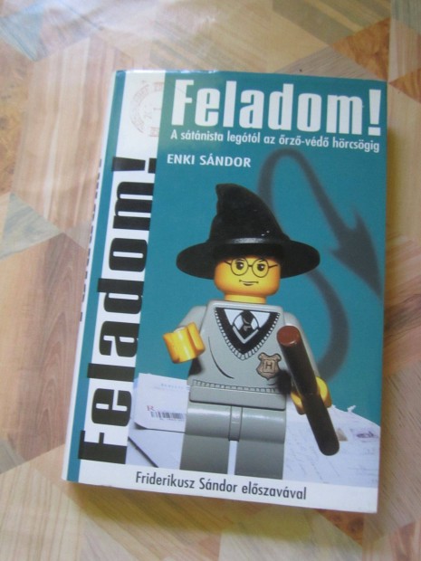 Enki Sndor: Feladom!