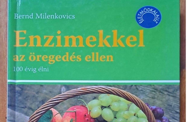 Enzimekkel az regeds ellen knyv