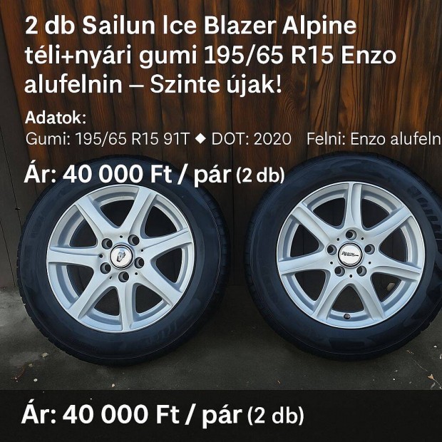 Enzo alufelni téli-nyári gumival 2 db, 40 000 Ft!