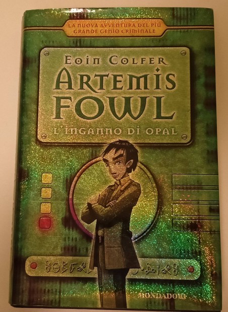 Eoin Colfer: Artemis Fowl - L' inganno di Opal olasz nyelv knyv