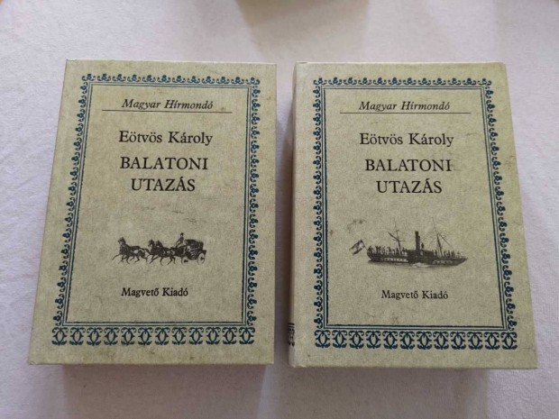 Eötvös Károly: Balatoni utazás 1-2. (Magvető Kiadó, 1982.)