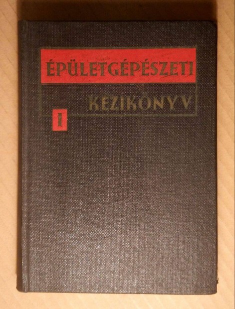 Épületgépészeti Kézikönyv I. (1963) hiányos (9kép+tartalom)