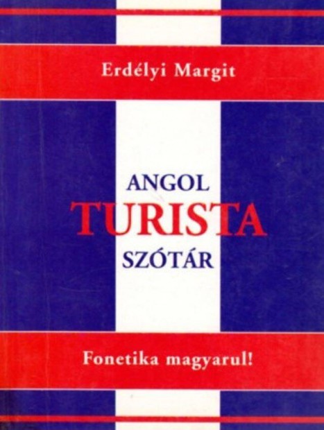 Erdélyi Margit: Angol turista szótár eladó