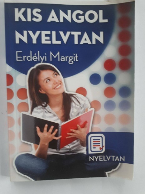 Erdlyi Margit: Kis angol nyelvtan