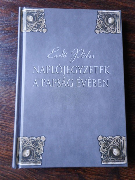 Erdö Péter Naplójegyzetek a papság évében