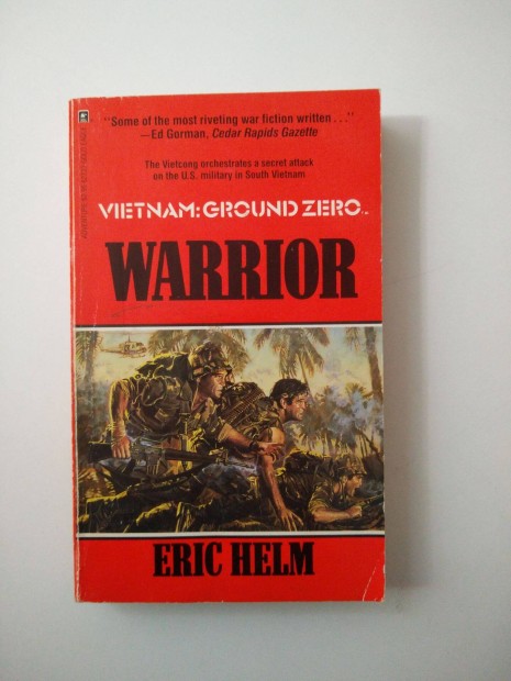 Eric Helm - Warrior (Vietnam Ground Zero)