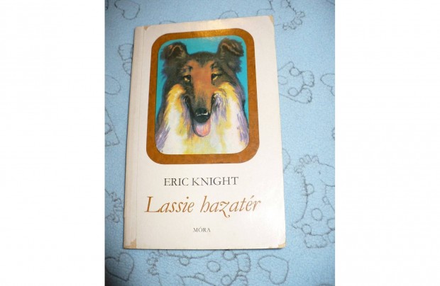 Eric Knight: Lassie hazatr