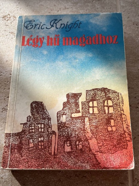 Eric Knight: Lgy h magadhoz 1983