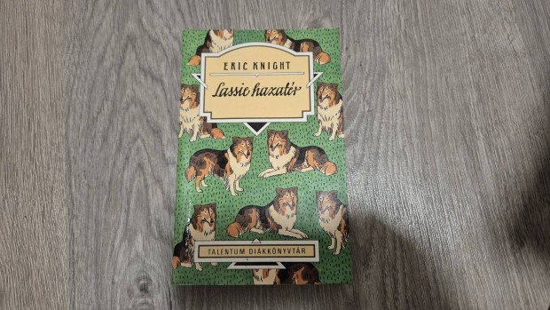 Eric Knight - Lassie hazatr