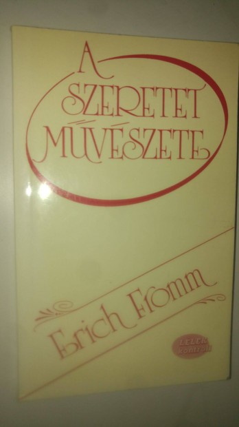 Erich Fromm A szeretet mvszete