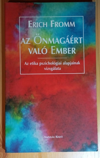 Erich Fromm: Az nmagrt val ember. Hibtlan