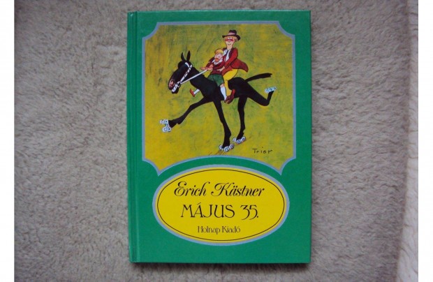 Erich Kstner: Mjus 35