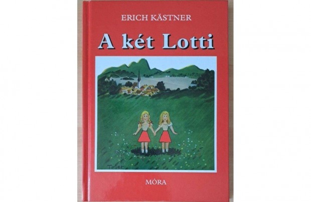 Erich Kstner - A kt Lotti