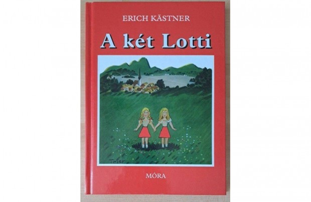 Erich Kstner - A kt Lotti