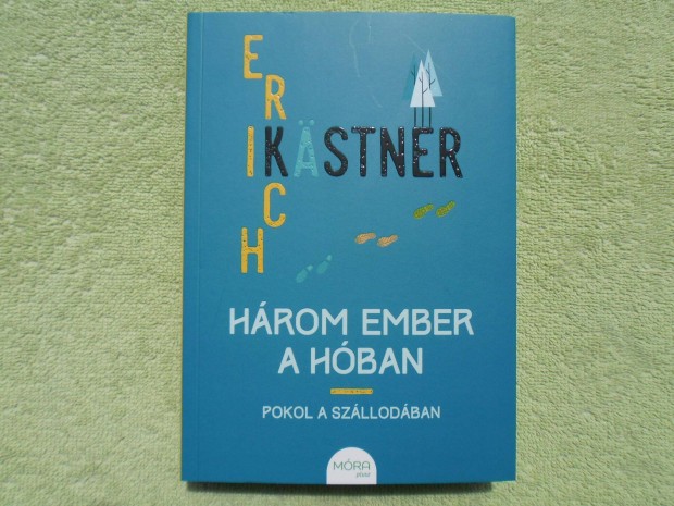 Erich Kastner: Hrom ember a hban