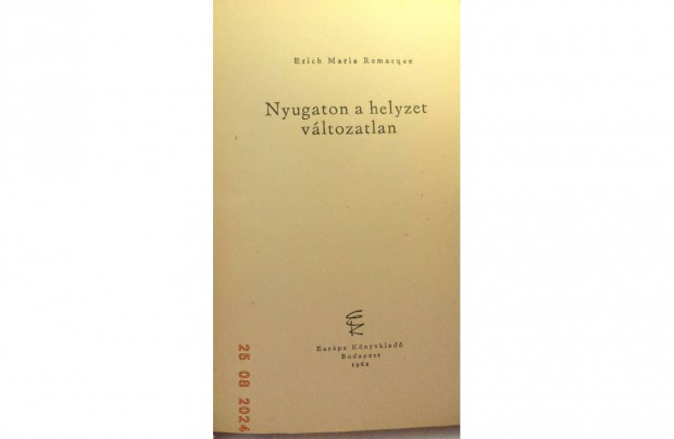 Erich Maria Remarque: Nyugaton a helyzet vltozatlan