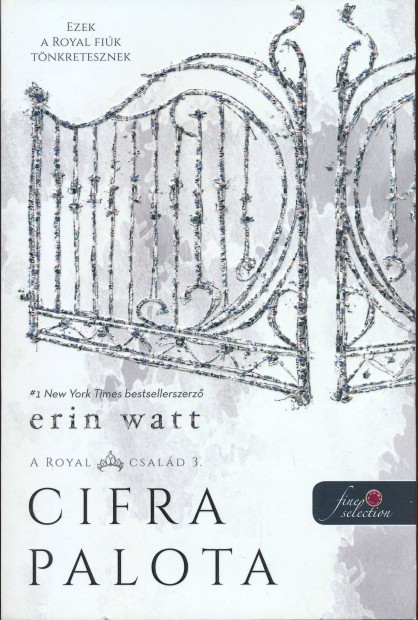 Erin Watt: Cifra palota - A Royal csald 3