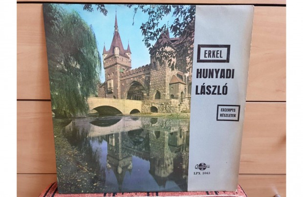 Erkel Ferenc - Hunyadi Lszl hanglemez bakelit lemez Vinyl