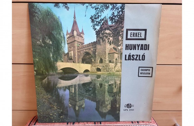 Erkel Ferenc - Hunyadi Lszl hanglemez vinyl bakelit lemez