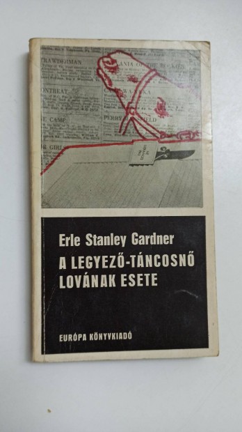 Erle Stanley Gardner - A legyez-tncosn lovnak esete (Perry Mason)