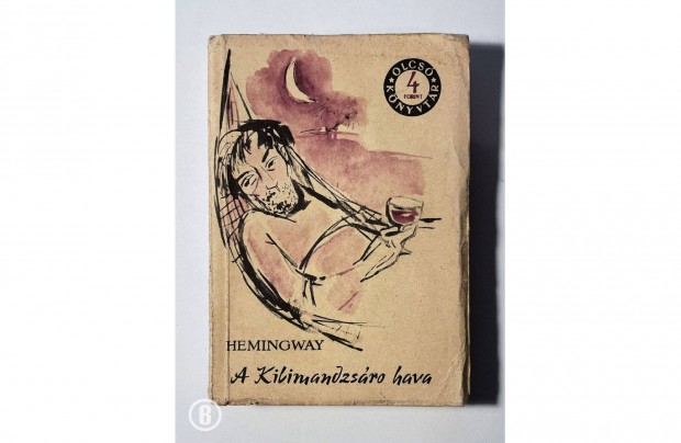 Ernest Hemingway: A Kilimandzsr hava (elbeszlsek) (SzK /OK 1960)